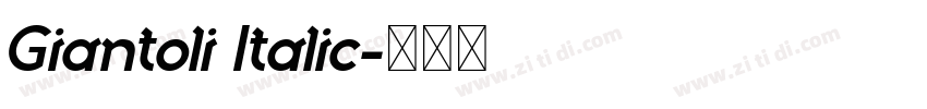 Giantoli Italic字体转换 Giantoli Italic字体转换